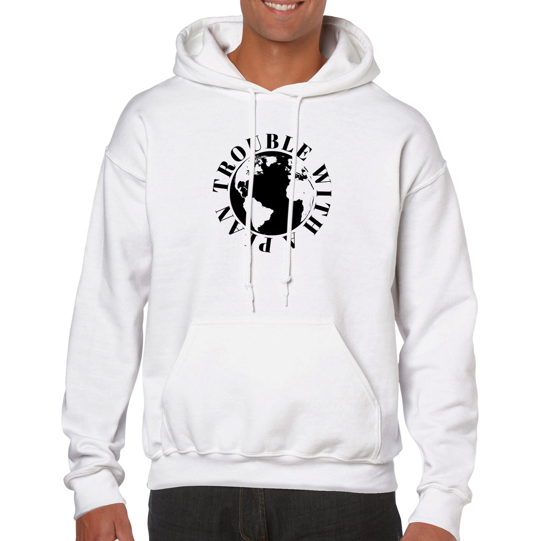 'Trouble With A Plan' Unisex Pullover Hoodie